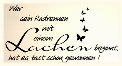 Wer sein radrennen mit einem Lachen beginnt, hat es fast schon gewonnen